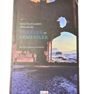 Książka w języku tureckim 1915 Olaylarini Anlamak Turkler ve Ermeniler