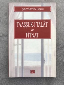 Semsettin Sami Taassuk-i Talat ve Fitnat powieść