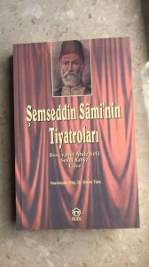 Semseddin Sami'nin Tiyatrolari Enver Tore turecki