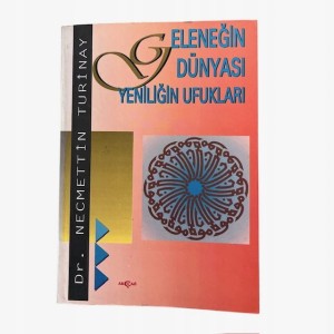 Książka w języku tureckim Gelenegin Dunyasi Yeniligin Ufuklari N. Turinay